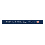 Faith Family Freedom America Skinny Sign